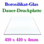 Preview: borosilikat-glas-druckplatte-410x410x4mm-2859